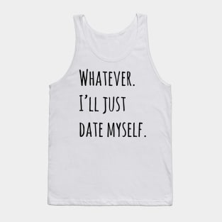 Date Myself 2 Tank Top